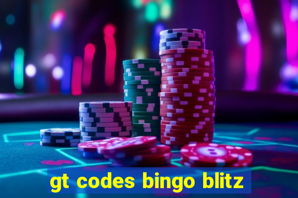 gt codes bingo blitz